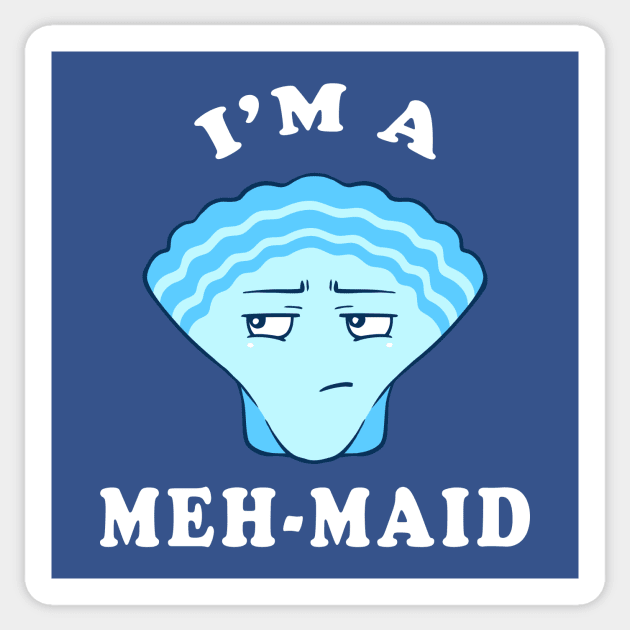 Meh Maid Sticker by dumbshirts